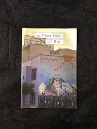 Image 1 of TE LLORÉ TODO UN RÍO FANZINE