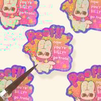 Image 1 of POOF! Now You're Silly Star Holographic Sticker