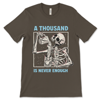 Image 4 of A Thousand Is Never Enough | Recovery Shirt