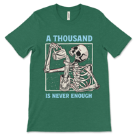 Image 5 of A Thousand Is Never Enough | Recovery Shirt