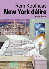 Image 1 of NEW YORK DÉLIRE - Rem KOOLHAAS