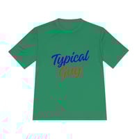 Image 3 of Typical Guy Tee's