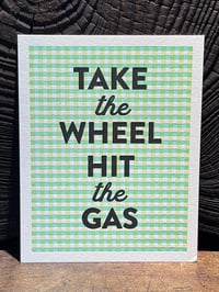 Image 1 of Take the Wheel Hit the Gas