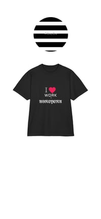 Image 1 of I <3 Work & AGREYERA T-Shirt