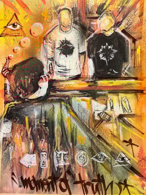 WE ALL MUST MEET OUR MOMENT OF TRUTH - 1 of 1 Hand Altered PRINT