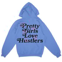 Image 1 of Pretty Girls Love Hustlers