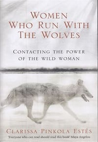 Image 1 of Women Who Run With Wolves- Clarissa Pinkola Estes