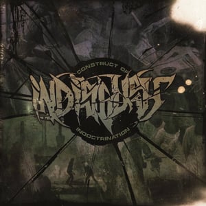 Image of Indisgust 'Construct of Indoctrination' e.p.