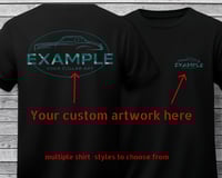 Image 1 of Custom T-shirts with your Lead Sled Digital artwork added (artwork sold separately )