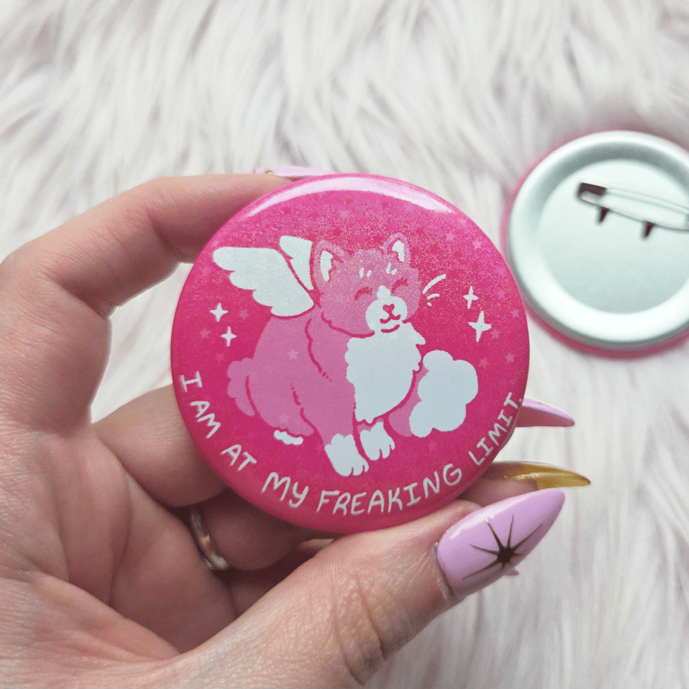 Image of I Am At My Freaking Limit | Pink Angelcore Kitty Can Badge