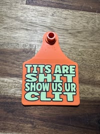 T!t's Are Sh!t Cattletags