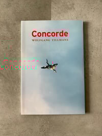 Image 1 of WOLFGANG TILLMANS: CONCORDE