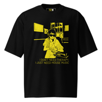 I don't need therapy - Oversized T-shirt (Black)