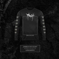 Image 1 of "THERE IS NO LIGHT" LONGSLEEVE