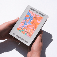 Image 3 of [FIDÈLE EDITIONS™] CHANTONNEMENTS (GEOFFROY PITHON™)