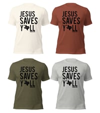 Image 1 of Jesus Saves Y'all Texas Classic - Canvas Bella Tee with black ink - FREE SHIPPING!!