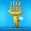 Jeff Ross: Take a Banana For the Ride on Broadway