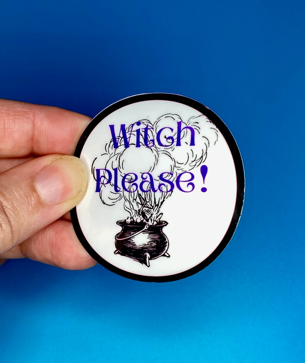 Image of Witch Please Sticker