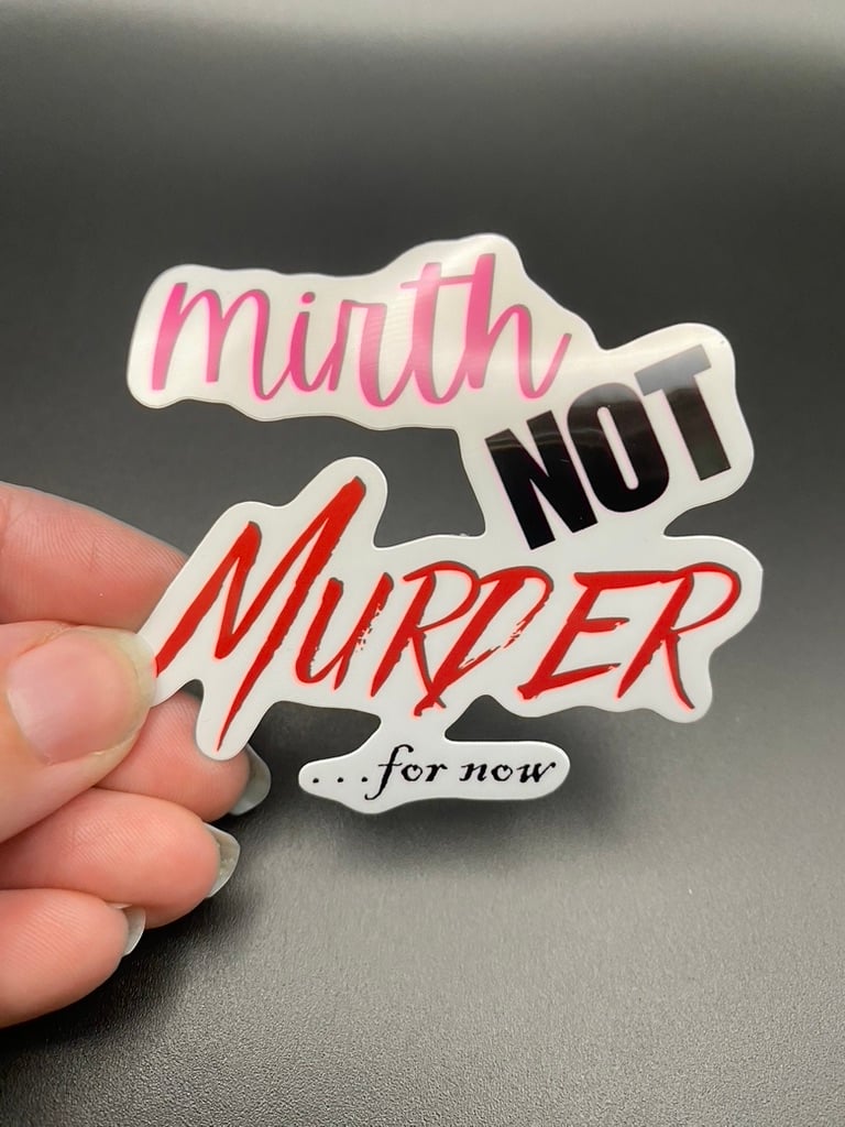 Image of Mirth Not Murder Sticker
