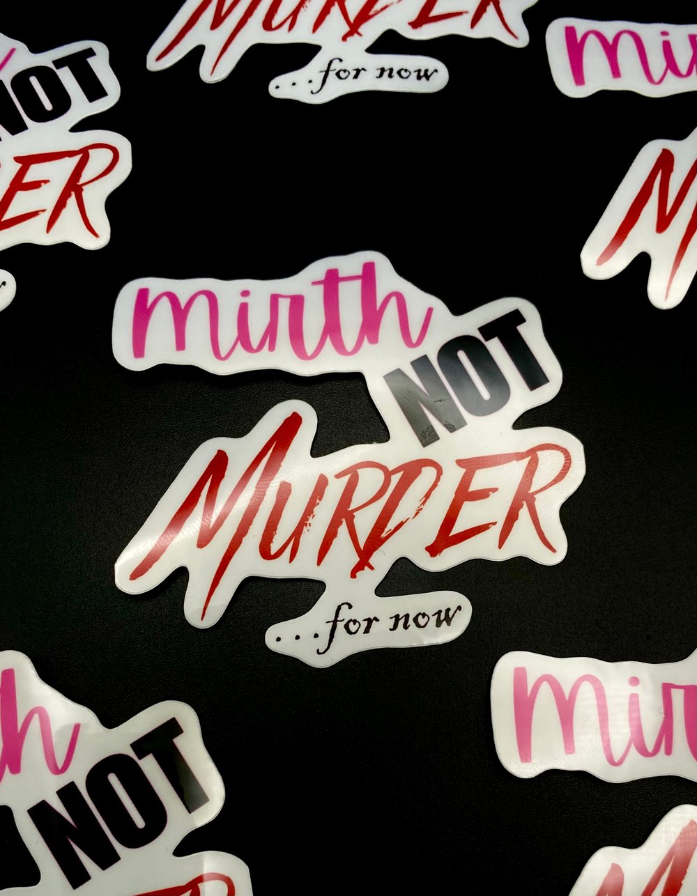 Image of Mirth Not Murder Sticker