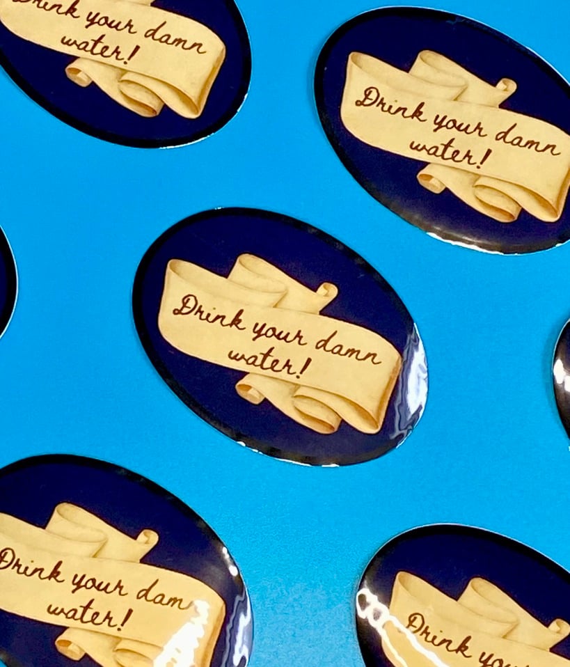 Image of Drink Your Damn Water Sticker
