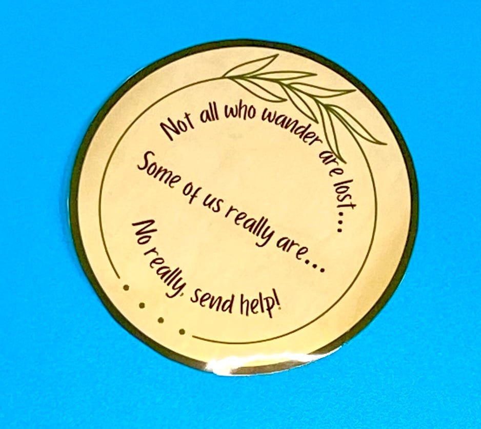 Image of Not All Who Wonder Are Lost Sticker