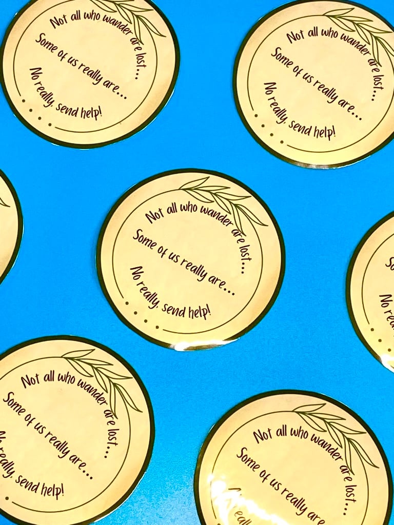 Image of Not All Who Wonder Are Lost Sticker