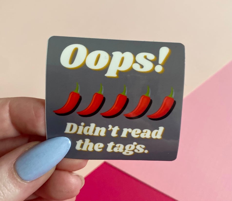 Image of Oops! Didn't Read the Tags Sticker