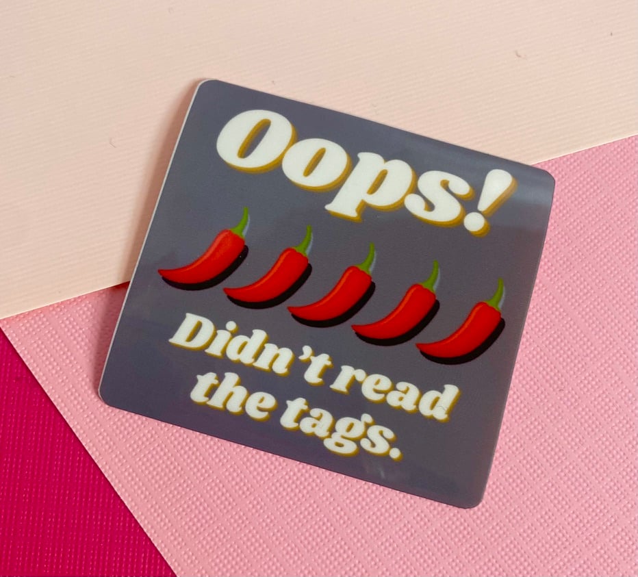 Image of Oops! Didn't Read the Tags Sticker