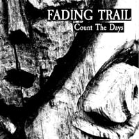 Fading Trail "Count The Days" CD