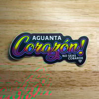 Aguanta Corazon Sticker