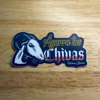 Agarra tus Chivas Sticker