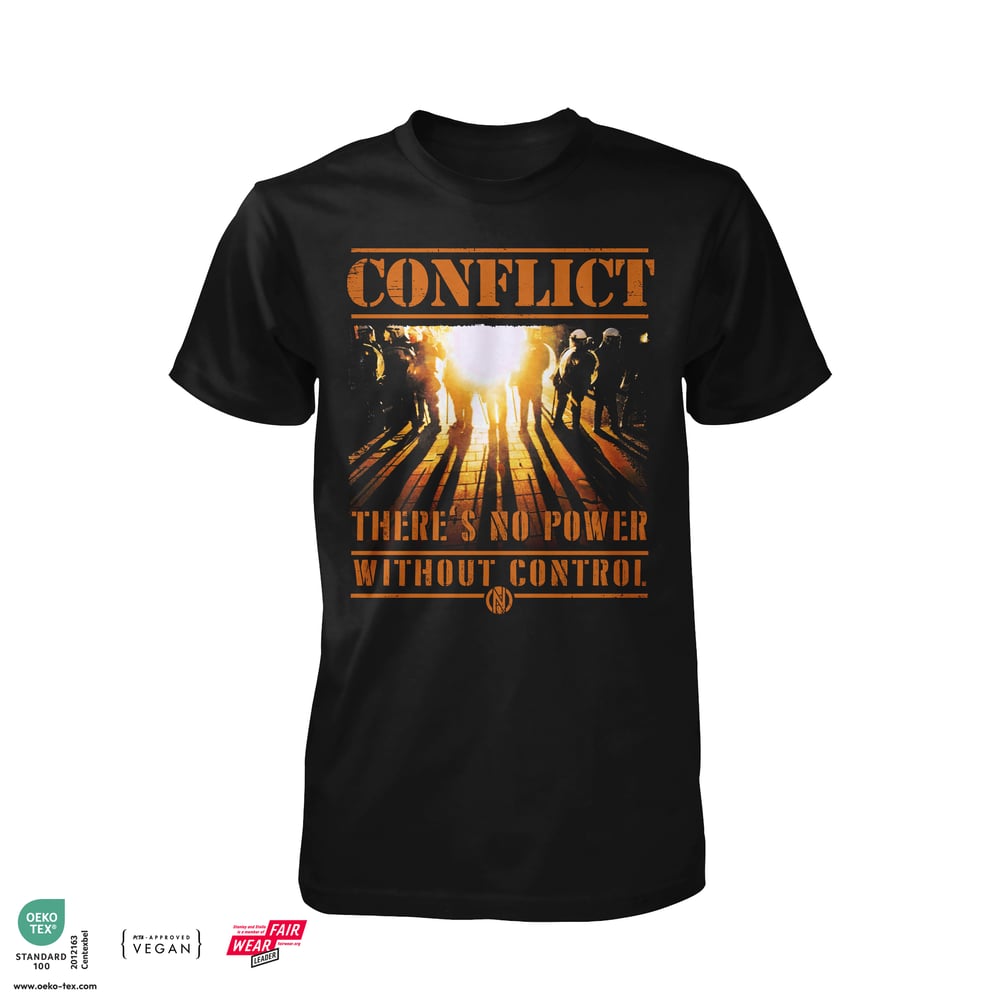Image of CONFLICT There's No Power Without Control Tshirt
