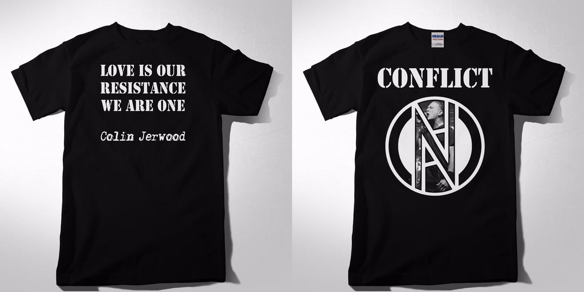 Image of CONFLICT Love is Our Resistance Tshirt