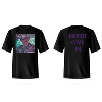 Image 3 of Never Give In T-Shirt