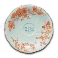 Image 2 of BE COOL BE KIND (Ref. 378)