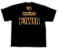 Image 2 of You Harness Power Tee