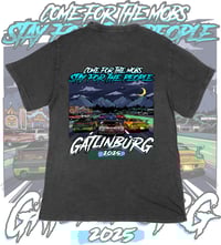 Image 1 of Gatlinburg 2025 - Come For The Mobs - Cloud Black Tee