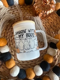 HANGIN' WITH MY BOOS  CUP