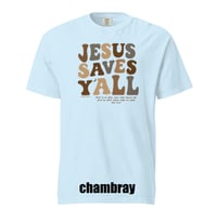 Image 5 of Jesus Saves Y'all Groovy with neutral colors - Comfort Colors tee - FREE SHIPPING!!