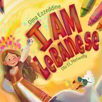 I AM LEBANESE: A BOOK ON HISTORY AND CULTURE (SIGNED COPIES)