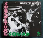 Image of Subculture Squad "Hannover Calling"