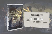 Anchorite "Suffer The Code" Cassette