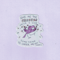 Give Me the Roses Sticker