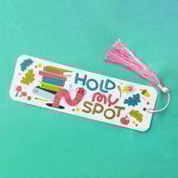 Image 1 of HOLD MY SPOT BOOKMARK