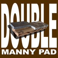 Double Manny Pad