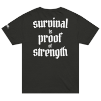 Image 1 of "Survival Is Proof Of Strength" Oversized
