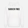 Sucker Free Hoodie