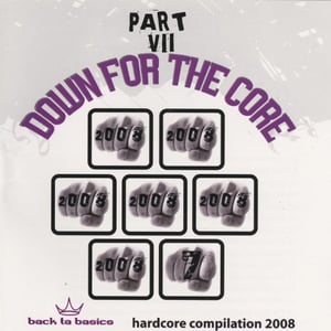 Image of V/A "Down For The Core - Part VII"