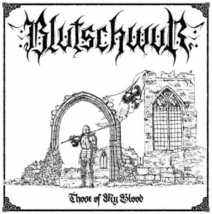 Image of Blutschwur – Those of My Blood 12" LP